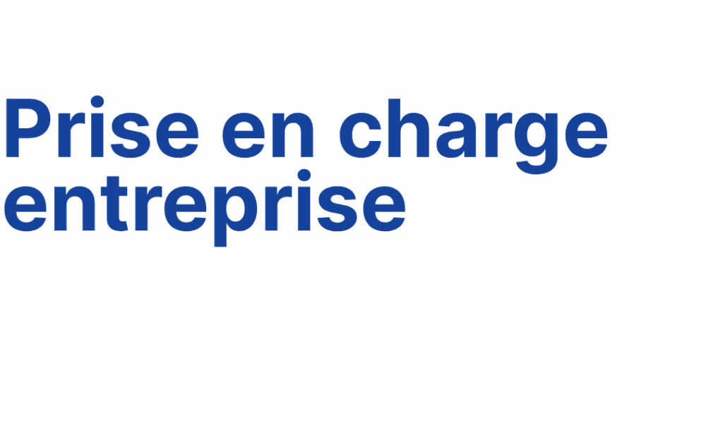 Prise en charge entreprise